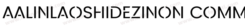 AaLinlaoshideziNon CommercialUs字体转换